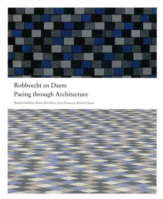 Robbrecht en Daem: Pacing Through Architecture