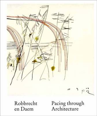 Robbrecht en Daem: Pacing Through Architecture