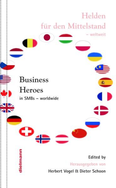 Business Heroes - worldwide: Helden fur den Mittelstand - weltweit