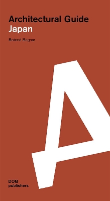 Japan: Architectural Guide 2nd Revised edition