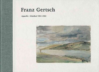 Franz Gertsch: Aquarelle-Schottland 1961-1965