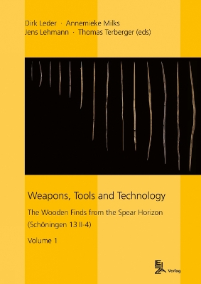 Weapons, Tools and Technology: The Wooden Finds from the Spear Horizon (Schöningen 13II-4)