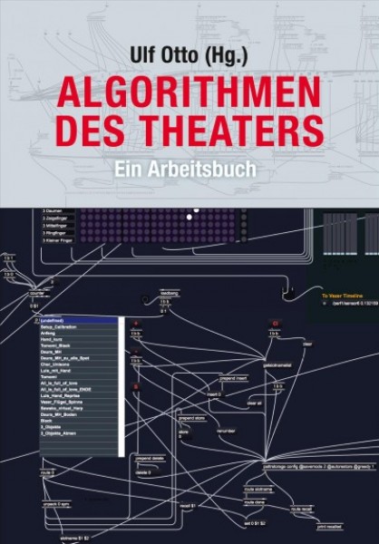 Algorithmen des Theaters: Ein Arbeitsbuch