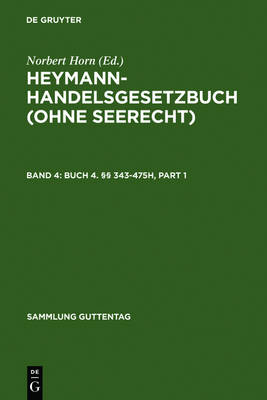 Buch 4. §§ 343-475h 2. neubearb. und erw. Aufl. Reprint 2011
