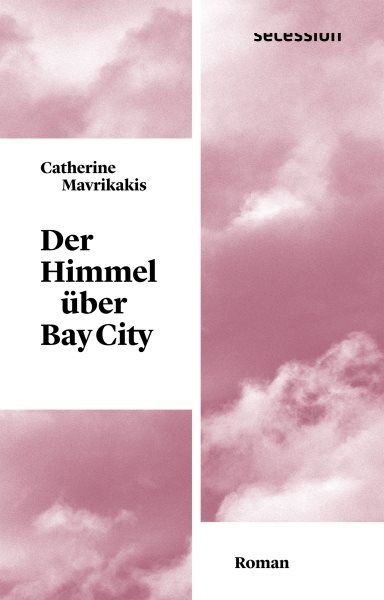 Der Himmel Ã¼ber Bay City: Roman