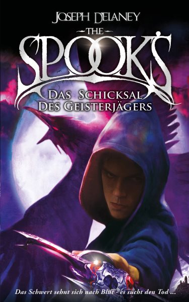 The Spook''s 8: Spook Band 8: Das Schicksal des Geisterjagers