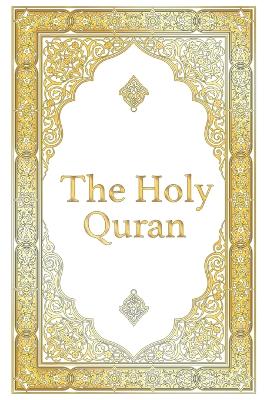 Holy Quran - Clear Version Quran for beginners, Easy to Read, English  Translation by Abdullah Yusuf Ali: The complete Quran or Koran, Premium Paperback Edition (annotated)
