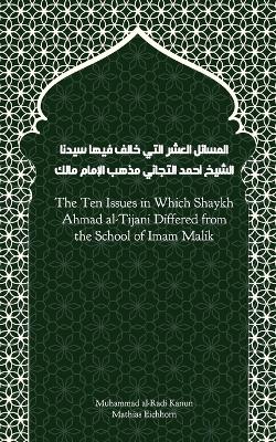Ten Issues in Which Shaykh Ahmad al-Tijani Differed from the School of Imam  Malik