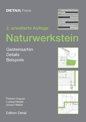 Naturwerkstein: Gesteinsarten, Details, Vorkommen New edition