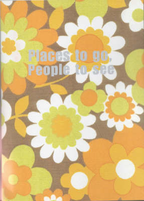 Places to Go, People to See New edition