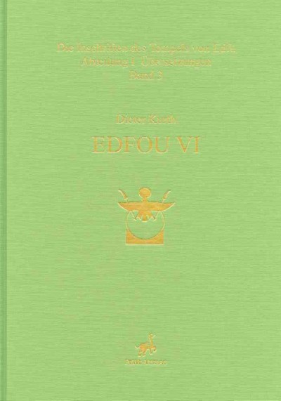 Edfou VI: Die Inschriften Des Tempels Von Edfu