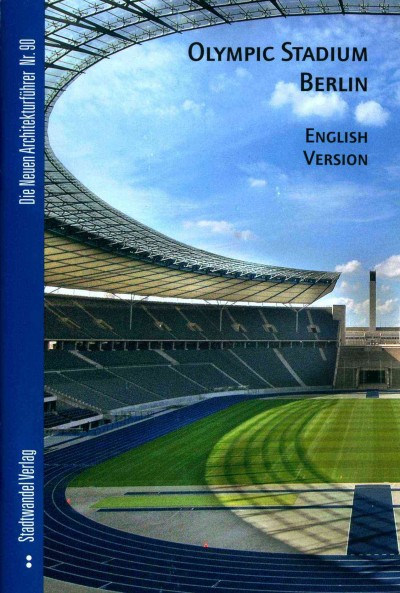 Olympic Stadium Berlin: English Version 2nd 1., Aufl. ed.