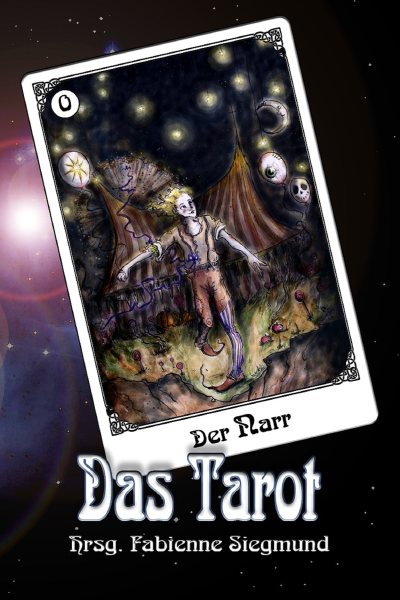 Das Tarot: Phantastische Geschichten