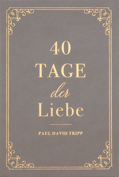 40 Tage der Liebe