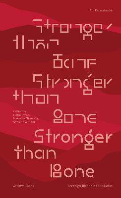 Stronger Than Bone