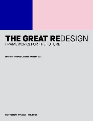 Great Redesign: Frameworks for the Future