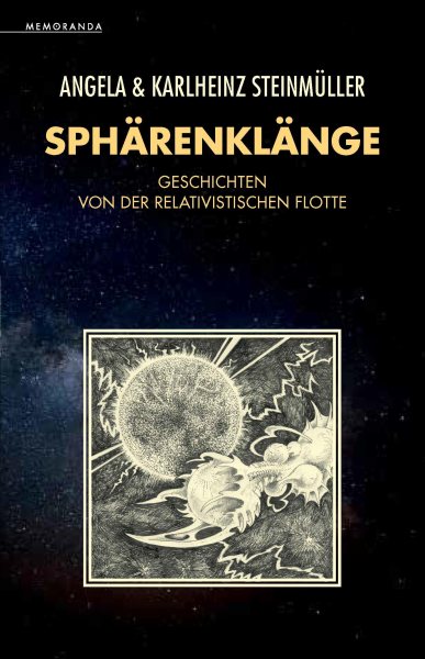 SphÃ¤renklÃ¤nge: Geschichten von der Relativistischen Flotte