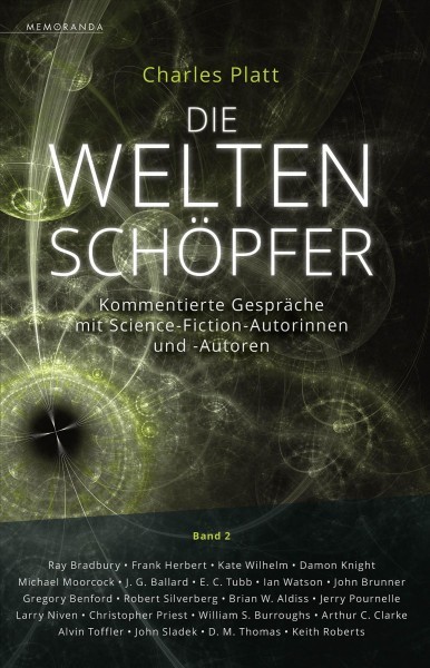 Die WeltenschÃ¶pfer - Band 2: Kommentierte Gesprache mit Science-Fiction-Autorinnen und -Autoren