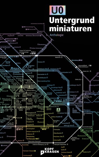 U0 Untergrundminiaturen: Multimediale Anthologie
