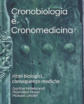 Cronobiologia e Cronomedicina: ritmi biologici, conseguenze mediche