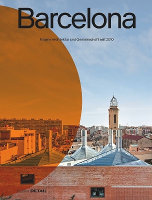 Barcelona: Urbane Architektur Und Gemeinschaft Seit 2010 New edition