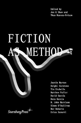 Fiction as Method