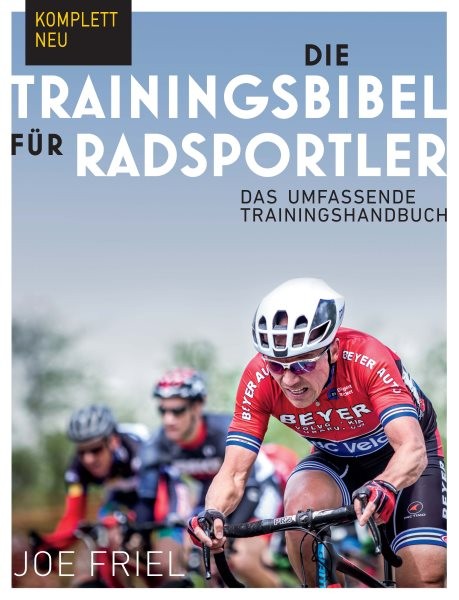 Die Trainingsbibel fÃ¼r Radsportler