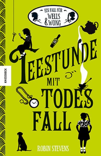 Teestunde mit Todesfall: Der zweite Fall fur Wells & Wong