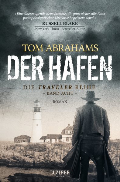 DER HAFEN (Traveler 8): postapokalyptischer Roman