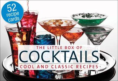 Little Box of Cocktails: Cool and Classic Recipes