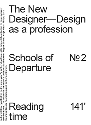New Designer: Design as a Profession: Schools of Departure No. 2