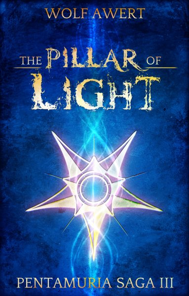 Pillar of Light: Pentamuria Saga III