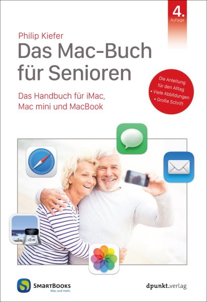 Das Mac-Buch fÃ¼r Senioren: Das Handbuch fur iMac, Mac mini und MacBook