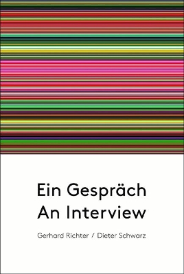 Gerhard Richter / Dieter Schwarz: An Interview