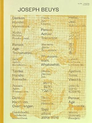 Joseph Beuys: Think. Act. Convey