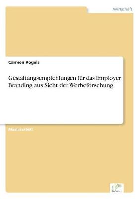 Gestaltungsempfehlungen Fur Das Employer Branding Aus Sicht Der Werbeforschung