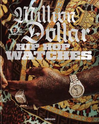 Million Dollar Hip Hop Watches: Rappers, Jewelers, and all that Ice