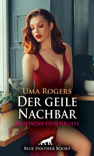 Der geile Nachbar | Erotische Geschichte: Rebecca beobachtet heimlich ihren heien Nachbarn ...