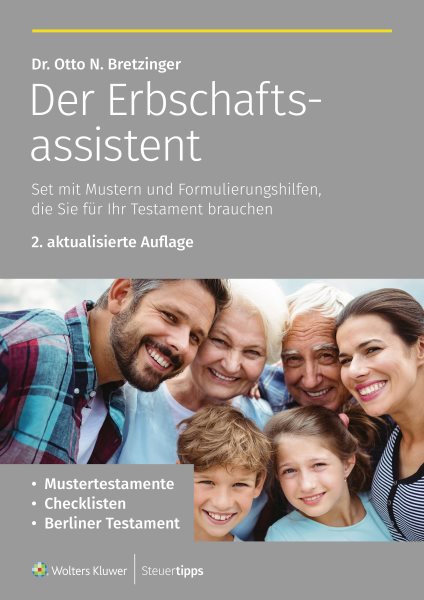 Der Erbschaftsassistent: Set mit Mustern und Formulierungshilfen, die Sie fur Ihr Testament brauchen