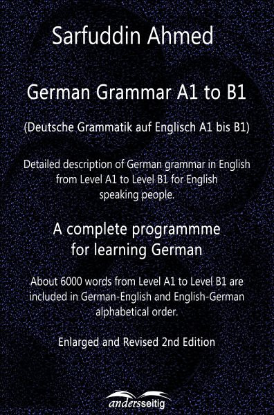 German Grammar A1 to B1: A complete programme for learning German