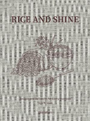 Rice and Shine: Recipes and Delicacies for Every Occasion