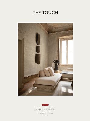 Touch (New Edition): Spaces Designed for the Senses