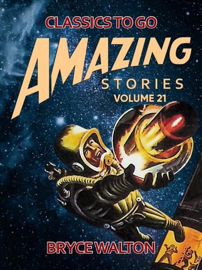 Amazing Tales Volume 21