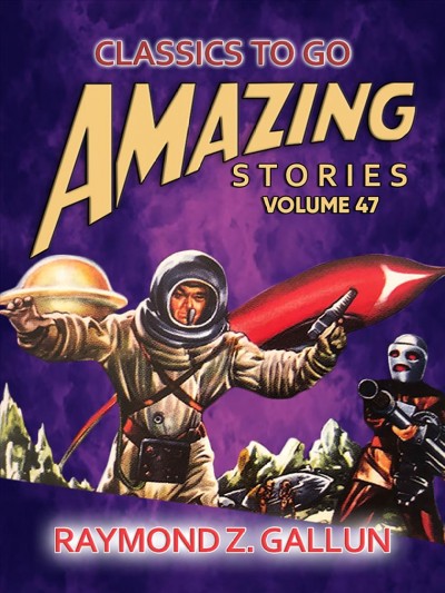 Amazing Tales Volume 47