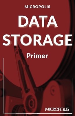 Micropolis Data Storage Primer First Edition. ed.