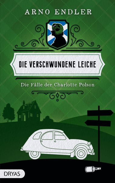 Die verschwundene Leiche: Die Falle der Charlotte Polson