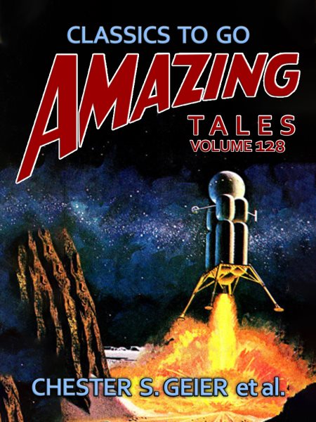 Amazing Tales Volume 128