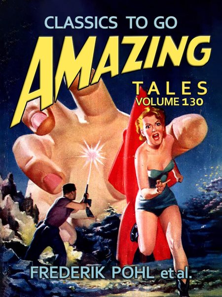 Amazing Tales Volume 130