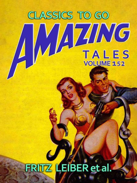 Amazing Tales Volume 152