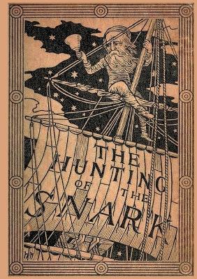 Hunting of the Snark: Fully Illustrated Edition